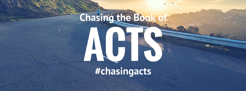 Chasing the Book of Acts (1)